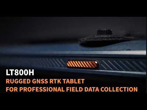 CHCNAV | LT800H GNSS RTK Rugged Tablet