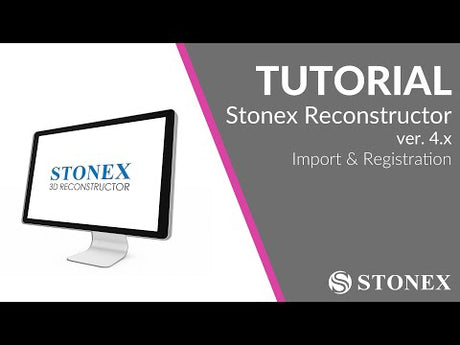 Stonex Reconstructor 4.x - Import & Registration